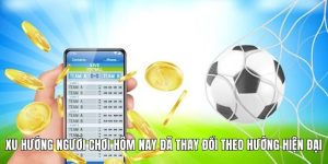 Xu Hướng Người Chơi Hôm Nay