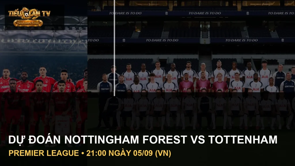 Cầu thủ Nottingham Forest và Tottenham Hotspur trong ảnh tư liệu trước trận