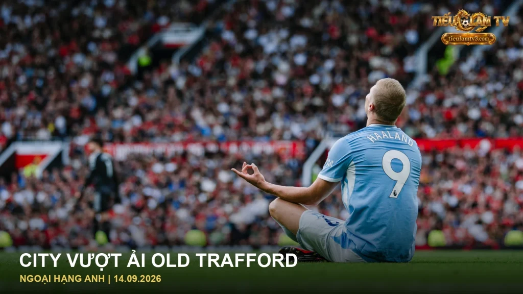 Erling Haaland ngồi ăn mừng bàn thắng trước Manchester United