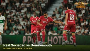 Real Sociedad trong ảnh nhận định trận Real Sociedad vs Bournemouth